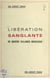 Libération sanglante : 29 août 1944, journée tragique pour quatre villages meusiens - Robert-Espagne, Beurey, Couvonges, Mognéville