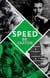 Speed - by the bestselling author of Sex/Life: 44 chapters about 4 men