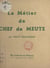 Le métier de chef de meute