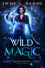 Wild Magic - The Gatekeeper's Fate, #1