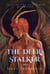 The Deer Stalker - Tales of the End Times, #2