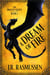 A Dream of Fire - The Dragon Queen, #1