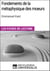 Fondements de la métaphysique des moeurs d'Emmanuel Kant - Les Fiches de lecture d'Universalis