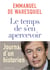 Le Temps de s'en apercevoir