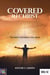 Covered in Christ - December 8 Spiritual Liberation Series, #52