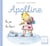 Apolline - Le pot / Au bain ! - 2 histoires avec les conseils d'une éducatrice Montessori