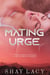 Mating Urge