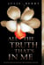 All the Truth That's In Me