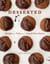 Desserted - Recipes and Tales from an Island Chocolatier