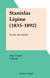 Stanislas Lépine (1835-1892) - Sa vie, son œuvre