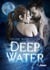 Deep Water