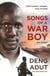 Songs of a War Boy - The bestselling biography of Deng Adut - a child soldier, refugee and man of hope