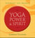 Yoga, Power, and Spirit - Patanjali the Shaman