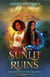 The Sunlit Ruins - The Archives of the Forgotten, #1