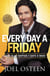 Every Day a Friday - How to Be Happier 7 Days a Week