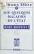 Sur quelques maladies de l'État