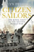 Citizen Sailors - The Royal Navy in the Second World War