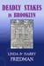 Deadly Stakes in Brooklyn