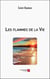 Les flammes de la Vie