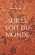 Sur le Toit du Monde