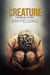 Creature: A Bureau Story - The Bureau, #3