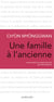 Une famille à l'ancienne
