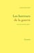 Horreurs de la guerre - Courrier des Pays-Bas