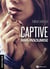 Captive, mais insoumise