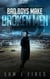 Bad Boys Make Broken Men - Mayhem and Madness, #0