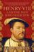Henry VIII and the Men Who Made Him - The secret history of the people behind the Tudor throne from the Chief Historian at Historic Royal Palaces