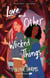Love and Other Wicked Things