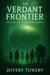 The Verdant Frontier - Echo in The Flame Resonance, #2