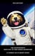 The Dogstronaut: Rex's Out of This World Adventure - Rex's Adventures