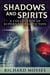 Shadows and Spirits: A Collection Of Supernatural Fiction