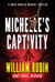 Michelle's Captivity Part Three: Despair - Ravello Medical Thrillers, #8