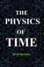 The Physics of Time