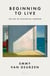 Beginning to Live - The Art of Existential Freedom