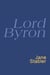 Lord Byron - Everyman's Poetry