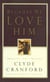 Because We Love Him - Embracing a Life of Holiness
