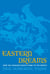 Eastern Dreams - How The Arabian Nights Came To The World