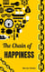 The Chain of Happiness - 10 Tips for a Happy and Healthy Life
