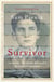 Survivor - One man's incredible true story of surviving Auschwitz, escaping the Death March and fighting for his freedom