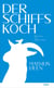 Der Schiffskoch