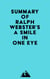 Summary of Ralph Webster's a Smile in One Eye