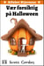 Alfabet Stjernene: Vær forsiktig på Halloween - Alfabet Stjernene