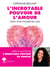L'incroyable Pouvoir de l'amour - Faîtes-vous pousser des ailes