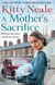 A Mother’s Sacrifice