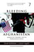 Bleeding Afghanistan - Washington, Warlords, and the Propaganda of Silence