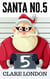 Santa No, 5