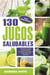 El Poder de los Jugos Saludables